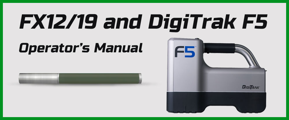 Operators manual FX12/19 and DigiTrak F5